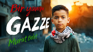 MURAT BELET BİR YANIM GAZZE